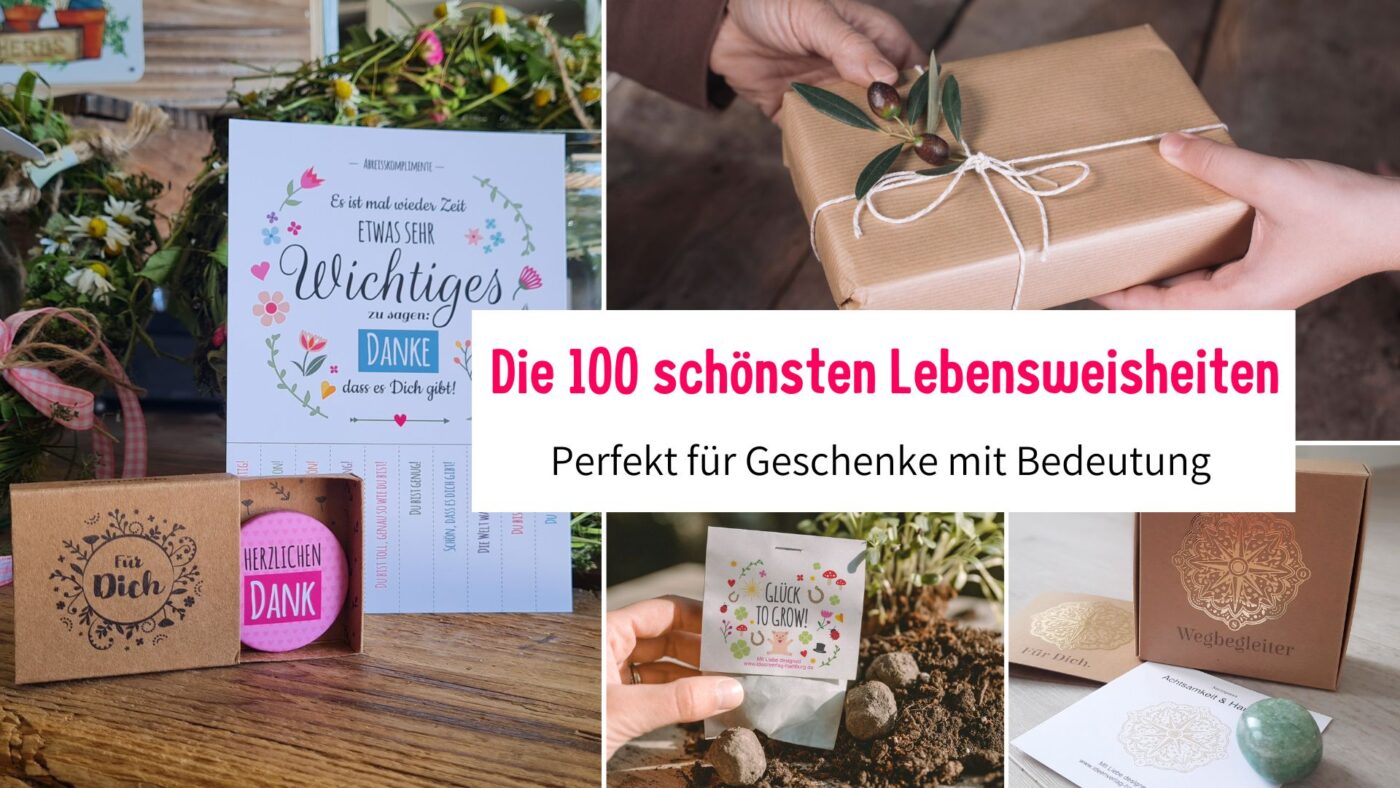 Die 100 schönsten Lebensweisheiten-Zitate